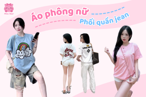 áo phông nữ kết hợp quần jean